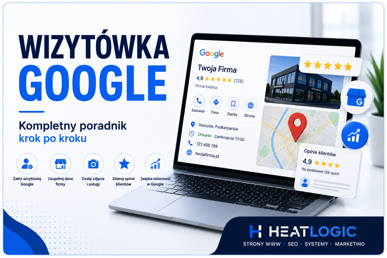 Wizytówka Google Moja Firma – kompletny poradnik konfiguracji krok po kroku